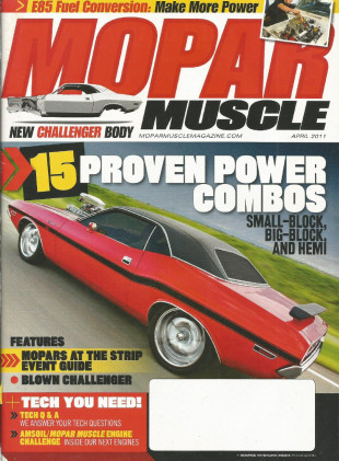 MOPAR MUSCLE 2011 APR - BLOWN 70 CHALLENGER, 15 PROVEN POWER COMBOS